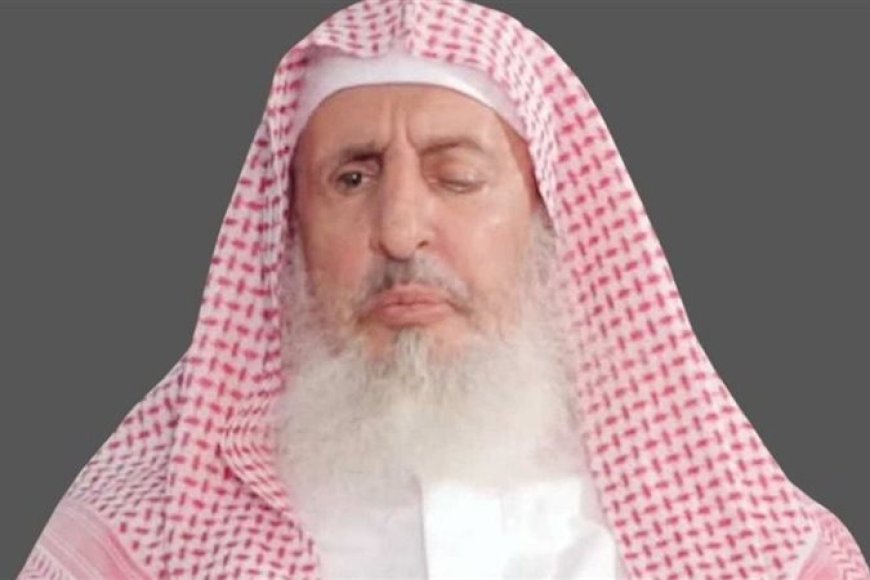 وفاة عبدالعزيز آل الشيخ.. سادس خطباء يوم عرفة وعضو كبار العلماء بالسعودية