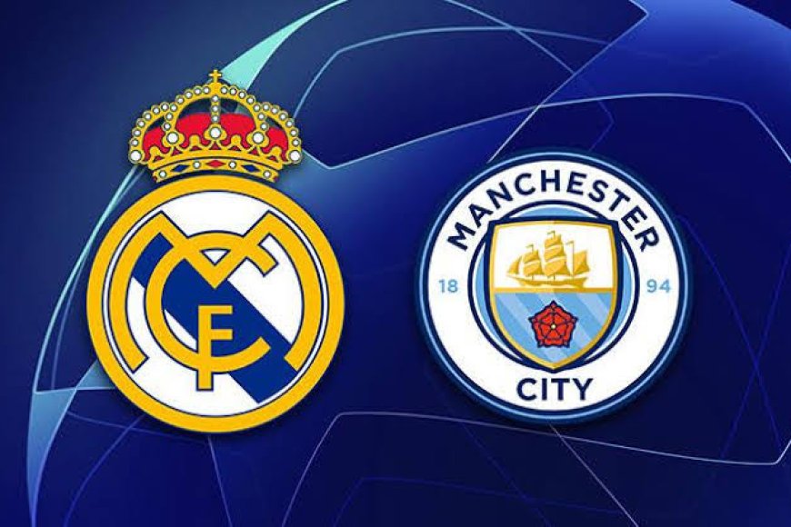 تشكيلات كلا الفريقين ( ريال مدريد و مانشستر سيتي ) في دوري ابطال اوروبا لمباراة الليلة