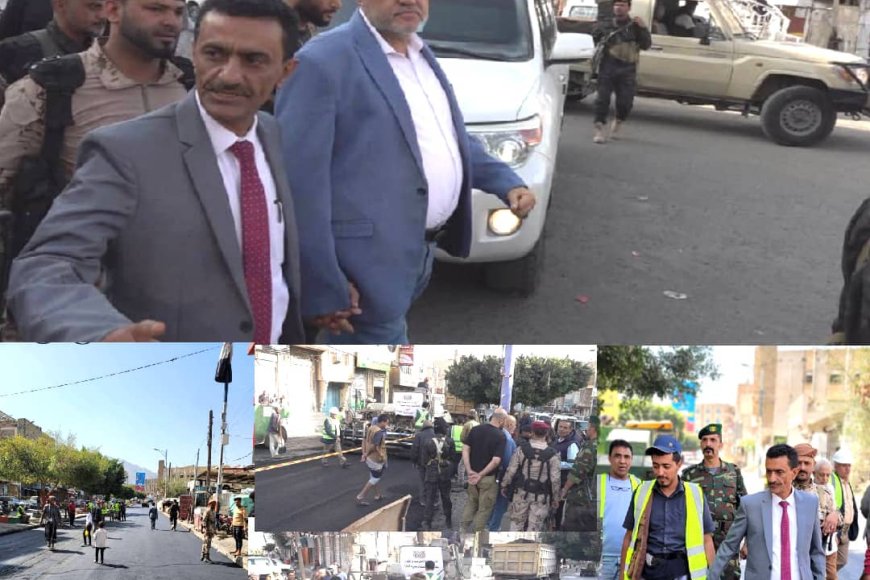 محافظ تعز يدشّن مشاريع إعادة تأهيل خمسة شوارع في مديرية القاهرة بتكلفة 241 مليون ريال