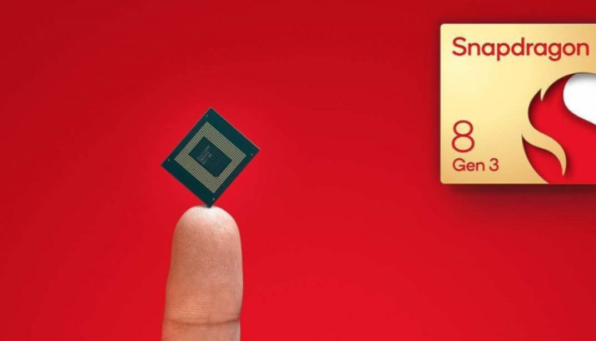 رقاقة Snapdragon 8 Gen 3 تدعم Galaxy S24 Ultra بتردد 3.4 GHz في النواة الرئيسية