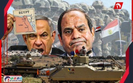 الجيش المصري يستعد لمواجهة عسكرية ضد إسرائيل والإعلام العبري يحذر من نهابة (اتفاق السلام)